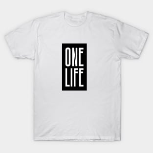 One Life T-Shirt